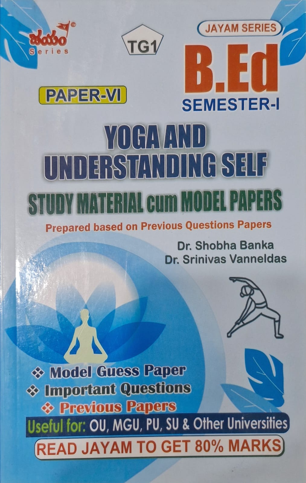 Jayam   B.Ed  Testpapers  semester 1 Yoga & understanding self
