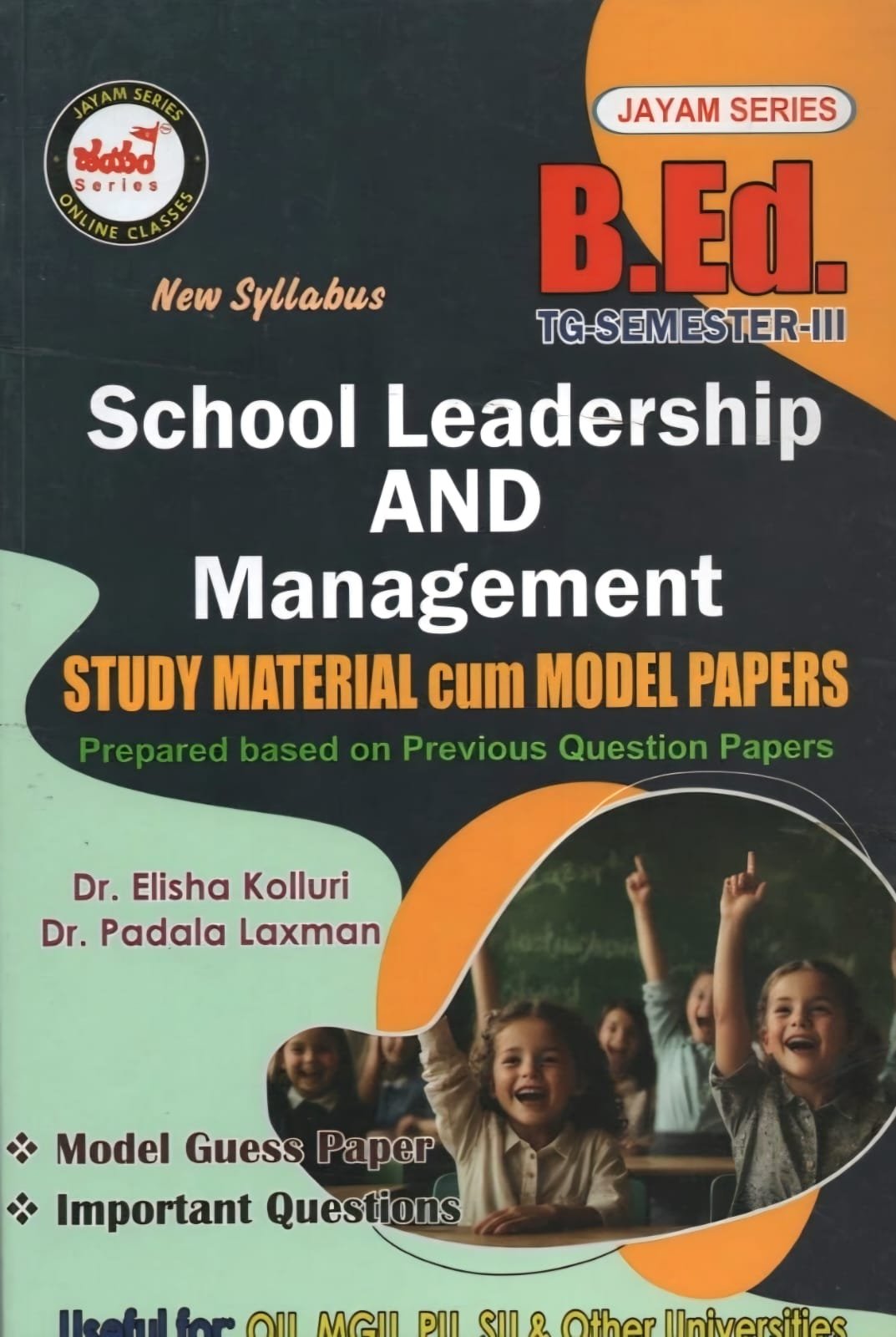 Jayam B.Ed Semester 3 School Leadership And Management Em