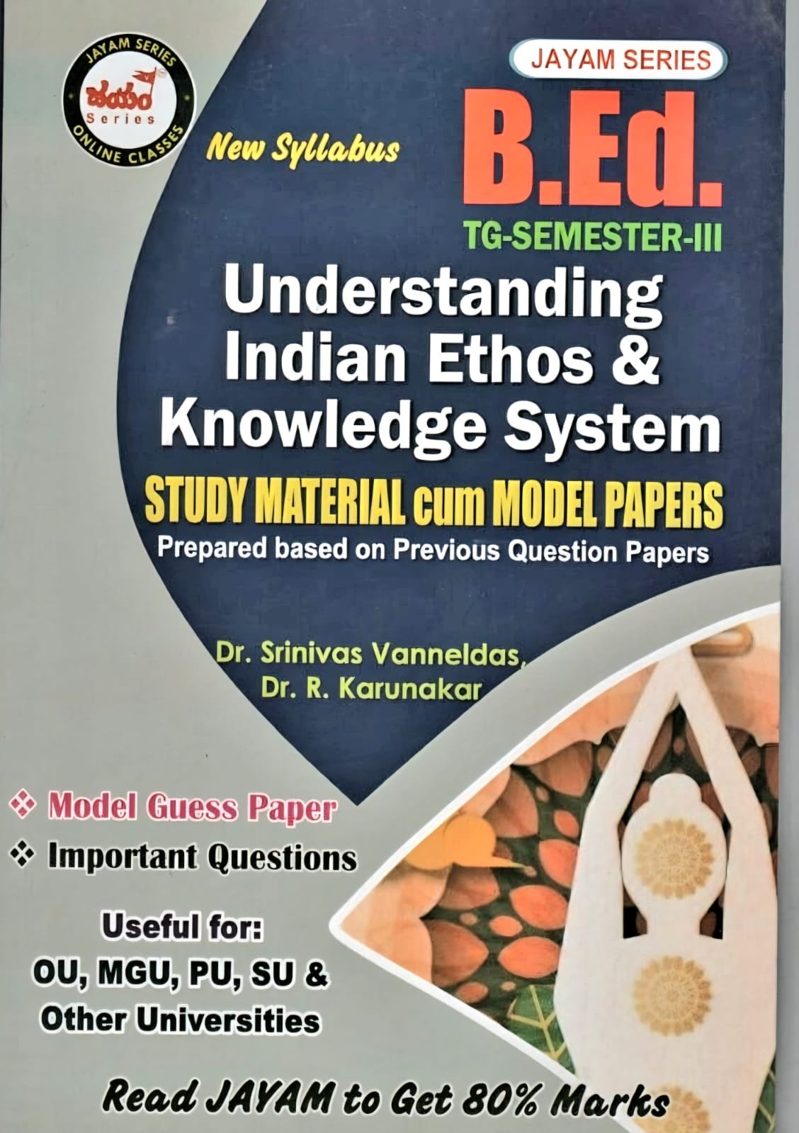 Jayam B.Ed Semester 3 Understanding Indian Ethos & Knowledge System